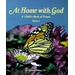 At Home With God: A Book of Prayer for Young People (At Home with God)