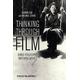 Thinking Through Film: Doing Philosophy, Watching Movies