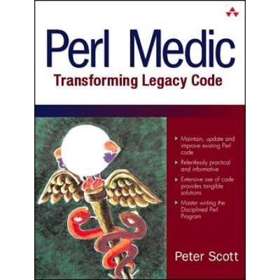 Perl Medic Transforming Legacy Code
