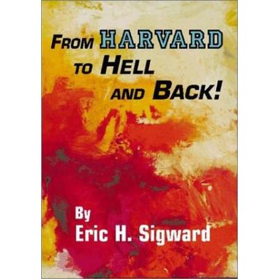 From Harvard to Hell and Back