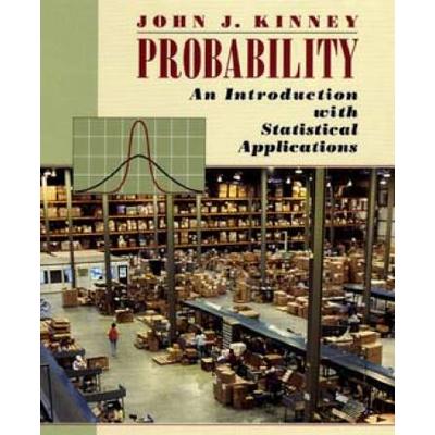 Probability An Introduction With Statistical Appli...