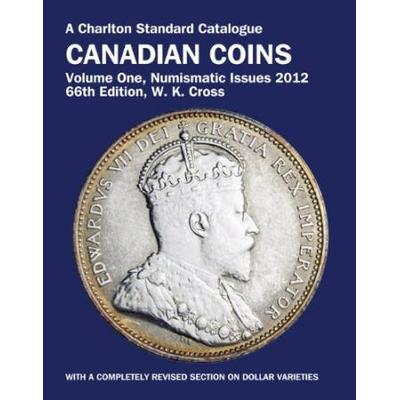 Canadian Coins Vol One Numismatic Issues Th Edition Charltons Standard Catalogue Of Canadian Coins