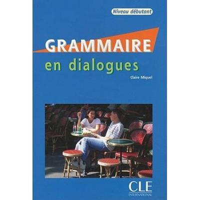 Grammaire En Dialogues Niveau Debutant With Cd Aud...
