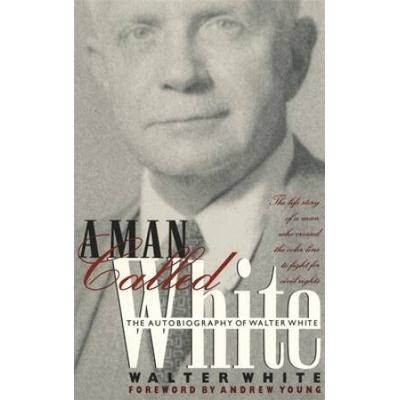 Man Called White: The Autobiography Of Walter White