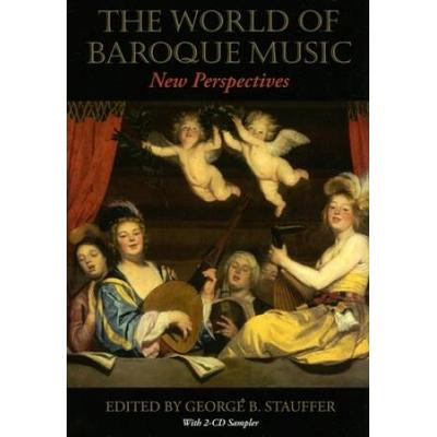 The World Of Baroque Music: New Perspectives [With 2 Cd Sampler]