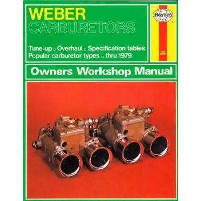 Weber Carburetors Owners Workshop Manual (Haynes Weber Carburetors)