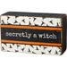 Secretly a Witch Halloween Wood Box Sign - Multi