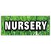 SignMission Nursery Banner Sign Plastic in Black/Green/White | 24 H x 72 W x 0.1 D in | Wayfair B-72 Nursery