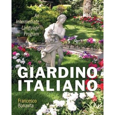 Giardino Italiano: An Intermediate Language Progra...