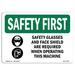 SignMission Osha Safety First Sign - Safety Glasses & Face Shield w/ Symbol Plastic in Black/Green | 12 H x 18 W x 0.1 D in | Wayfair