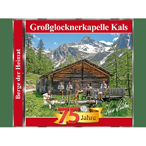 Grossglocknerkapelle Kals - 75 Jahre-Berge der Heimat (CD)