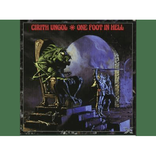 Cirith Ungol - ONE FOOT IN HELL (CD)