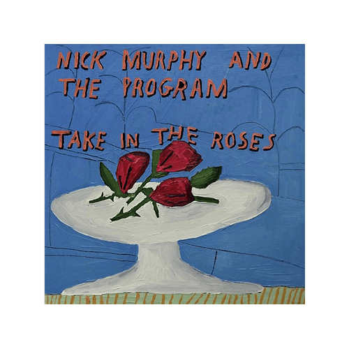 Nick Murphy & The Program - Take In Roses (Vinyl)
