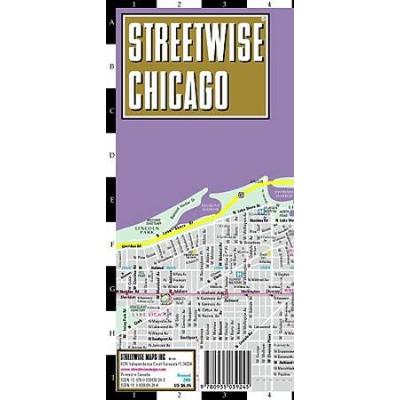 Streetwise Chicago Map - Laminated City Street Map Of Chicago, Illinois: Folding Pocket Size Travel Map (2008 Updated)