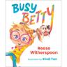 Busy Betty - Reese Witherspoon, Gebunden