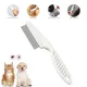 Peigne anti-puces en acier inoxydable brosse anti-insectes soins pour animaux de compagnie