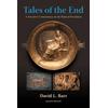 Tales Of The End: A Narrative Commentary On The Book Of Revelation (The Storytellers Bible, V. 1)