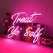 Trinx Treat Yo Self 22" Neon Sign in Pink | 22 H x 24 W x 1 D in | Wayfair BD04C4398A1448EA86AFBE52FB640FBB