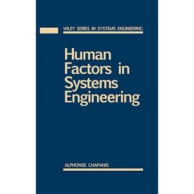 Human Factors In Systems Engineering