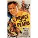 Posterazzi MOVCF5328 Prince of the Plains Movie Poster - 27 x 40 in.