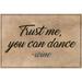 Quote Trust Me You Can Dance Wine Saying (16x24 Giclee Gallery Art Print Vivid Textured Wall Decor)