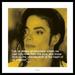 Michael Jackson - Dream - iQuote Laminated & Framed Poster (16 x 16)
