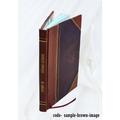 The Journal of the American Chemical Society. 1893-10: Vol 15 Iss 10 Volume 15 1893 [Leather Bound]