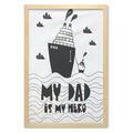 Father s Day Wall Art with Frame My Dad is My Hero Lettering Big Small Ship in the Ocean Love Dad Printed Fabric Poster for Bathroom Living Room 23 x 35 Dark Blue Grey and White by Ambesonne