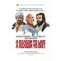 A Reason to Live a Reason to Die - movie POSTER (Style B) (27 x 40 ) (1972)