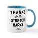 CafePress - Stretch Marks Mug - 11 oz Ceramic Mug - Novelty Coffee Tea Cup