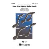 Hal Leonard How D ye Do and Shake Hands ShowTrax CD Arranged by Cristi Cary Miller