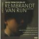 MUSIC FROM THE ERA OF REMBRANDT VAN RIJN