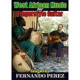 West African Music For Fingerstyle Guitar