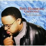 Fred Hammond - Fred Hammond Christmas: Just Remember - Christmas Music - CD