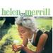 Helen Merrill - Nearness of You / Youve Got Date with the Blues - Vocal Jazz - CD
