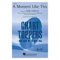 Hal Leonard A Moment Like This ShowTrax CD by Kelly Clarkson Arranged by Alan Billingsley