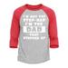 Shop4Ever Men s I m Not The Step Dad I m The Dad That Stepped Up Raglan Baseball Shirt X-Large Heather Grey/Red