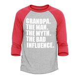 Shop4Ever Men s Grandpa The Man The Myth The Bad Influence Raglan Baseball Shirt Small Heather Grey/Red