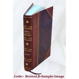 The American monthly magazine Volume v. 1 (Jan. -June 1824) 1824 [Leather Bound]
