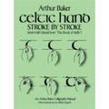 Pre-Owned Celtic Hand Stroke by Stroke : Irish Half-Uncial from the Book of Kells 9780486243368