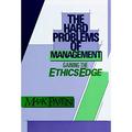 Pre-Owned The Hard Problems of Management: Gaining the Ethics Edge Jossey-Bass Management Hardcover 087589688X 9780875896885 Mark J. Pastin