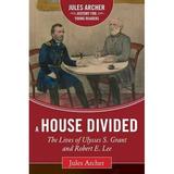 A House Divided : The Lives of Ulysses S. Grant and Robert E. Lee 9781632206046 Used / Pre-owned