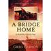 Promises: A Bridge Home : A World War II Family Saga (Series #3) (Paperback)