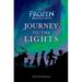 Pre-Owned Journey to the Lights (Disney Frozen: Northern Lights) 9780736436595