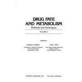 Pre-Owned Drug Fate and Metabolism 9780824766030