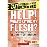 Pre-Owned Help! Whats Eating My Flesh? : Runaway Staph and Strep Infections! 9780531120736