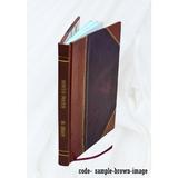 The American Monthly Magazine 1838-08: Vol 12 Volume 12 1838 [Leather Bound]
