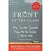 Pre-Owned Front of the Class : How Tourette Syndrome Made Me the Teacher I Never Had 9780312571399