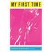 Pre-Owned My First Time : A Collection of First Punk Show Stories 9781904859178