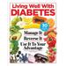 Pre-Owned Living Well with Diabetes: Manage It. Reverse It. Use It to Your Advantage (Paperback) 1951274792 9781951274795